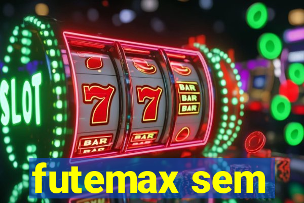 futemax sem